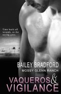 Mossy Glenn Ranch: Vaqueros and Vigilance di Bailey Bradford edito da TOTALLY BOUND PUB