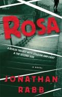 Rosa di Jonathan Rabb edito da Peter Halban Publishers Ltd
