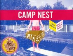 Camp Nest [With Fold Out Poster and Postcard] di Todd Oldham edito da AMMO BOOKS LLC