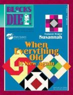 Blocks to Die For!: When Everything Old Is New Again di Ebony Love edito da Lovebug Studios