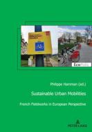 Sustainable Urban Mobilities edito da Peter Lang