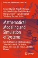 Mathematical Modeling and Simulation of Systems edito da Springer International Publishing