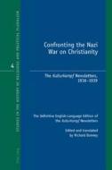 Confronting the Nazi War on Christianity edito da Lang, Peter
