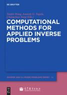 Computational Methods for Applied Inverse Problems edito da Gruyter, Walter de GmbH
