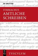 Amtliche Schreiben di Q. Aurelius Symmachus edito da Gruyter, Walter de GmbH