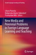 New Media and Perennial Problems in Foreign Language Learning and Teaching edito da Springer International Publishing