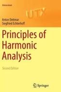 Principles of Harmonic Analysis di Anton Deitmar, Siegfried Echterhoff edito da Springer International Publishing
