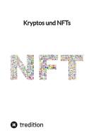 Kryptos und NFTs di Moritz edito da tredition