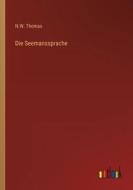 Die Seemanssprache di N. W. Thomas edito da Outlook Verlag