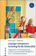 Leipziger Kompetenz-Screening für die Schule (LKS) di Blanka Hartmann, Andreas Methner edito da Reinhardt Ernst
