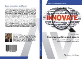 Open Innovation und Scrum di Daniel Gattringer edito da AV Akademikerverlag