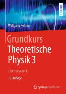Grundkurs Theoretische Physik 3 di Wolfgang Nolting edito da Springer-Verlag GmbH