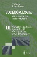 Bodenökologie: Mikrobiologie und Bodenenzymatik Band III di Franz Schinner, Renate Sonnleitner edito da Springer Berlin Heidelberg