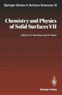 Chemistry and Physics of Solid Surfaces VII edito da Springer Berlin Heidelberg