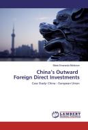 China's Outward Foreign Direct Investments di Maria Smaranda Moldovan edito da LAP Lambert Academic Publishing