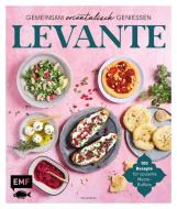 Levante - Gemeinsam orientalisch genießen di Tanja Dusy edito da Edition Michael Fischer