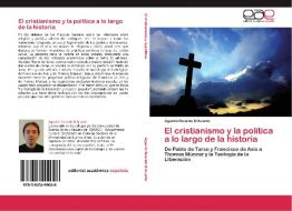 El cristianismo y la política a lo largo de la historia di Agustín Ricardo D'Acunto edito da EAE