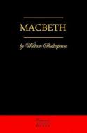 Macbeth di William Shakespeare edito da Classic Books Publishing