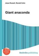 Giant Anaconda edito da Book On Demand Ltd.