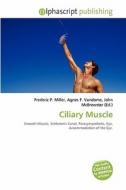 Ciliary Muscle edito da Betascript Publishing