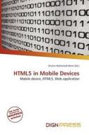 Html5 In Mobile Devices edito da Dign Press