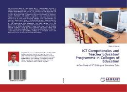 ICT Competencies and Teacher Education Programme in Colleges of Education di Samuel Ikemba edito da LAP Lambert Academic Publishing