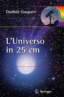 L'universo in 25 centimetri di Daniele Gasparri edito da Springer Milan