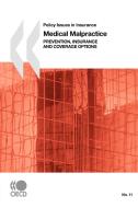 Policy Issues In Insurance Medical Malpractice di OECD Publishing edito da Organization For Economic Co-operation And Development (oecd