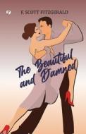 The Beautiful and Damned di F. Scott Fitzgerald edito da Pharos Books