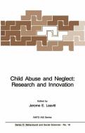 Child Abuse and Neglect: Research and Innovation edito da Springer Netherlands