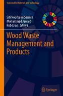 Wood Waste Management and Products edito da SPRINGER NATURE