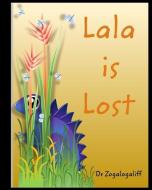 Lala is Lost di Mark Jones edito da BLURB INC