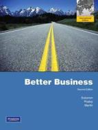 Better Business di Michael R. Solomon, Mary Anne Poatsy, Kendall Martin edito da Pearson Education (us)