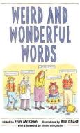 Weird and Wonderful Words di Erin (Senior Editor McKean edito da Oxford University Press Inc