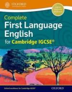 Complete First Language English for Cambridge IGCSE® di Jane Arredondo edito da Oxford University Press