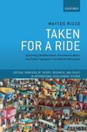 Taken For A Ride di Matteo (Senior Lecturer Rizzo edito da Oxford University Press