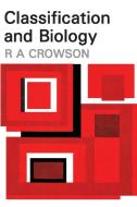 Classification and Biology di R. A. Crowson edito da Taylor & Francis Inc