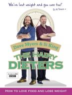 The Hairy Dieters di Dave Myers, Si King, Hairy Bikers edito da Orion Publishing Co