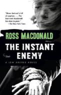 The Instant Enemy di Ross Macdonald edito da VINTAGE