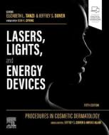 Procedures In Cosmetic Dermatology: Lasers, Lights, And Energy Devices edito da Elsevier - Health Sciences Division