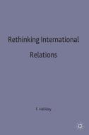 Rethinking International Relations di Fred Halliday edito da MACMILLAN PUB CO