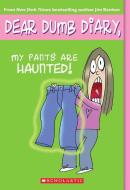 Dear Dumb Diary #2: My Pants Are Haunted di Jim Benton edito da SCHOLASTIC