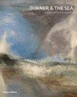 Turner & the Sea di Christine Riding, Richard Johns edito da Thames & Hudson Ltd