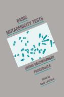 Basic Mutagenicity Tests edito da Cambridge University Press