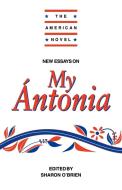 New Essays on My Antonia edito da Cambridge University Press