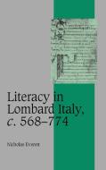Literacy in Lombard Italy, C.568 774 di Nicholas Everett, Everett Nicholas edito da Cambridge University Press