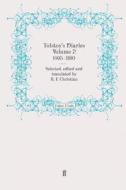 Tolstoy's Diaries Volume 2: 1895-1910 di R. F. Christian, Leo Tolstoy edito da Faber and Faber ltd.