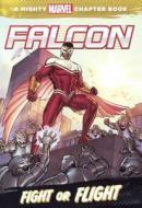 Falcon: Fight or Flight di Chris Wyatt edito da Turtleback Books