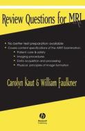 Review Questions For Mri di Carolyn Kaut, William Faulkner edito da John Wiley And Sons Ltd