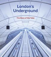 London's Underground, Revised Edition: The Story of the Tube di Oliver Green edito da FRANCES LINCOLN